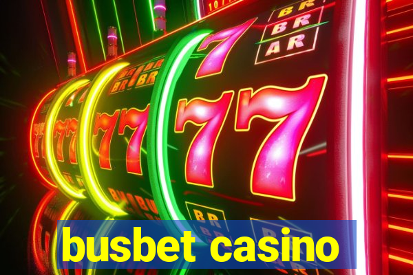 busbet casino